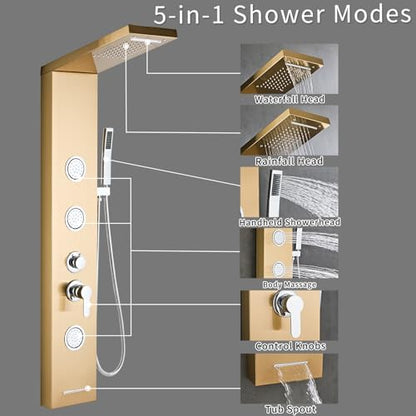 5-In-1Shower Panel Tower System-Brushed Gold | 304 stainless steel Shower Panel Column Tower With Powerful Body Jets,Body Spray,Rainfall,Waterfall,Handheld And Tub Spout - color: Gold