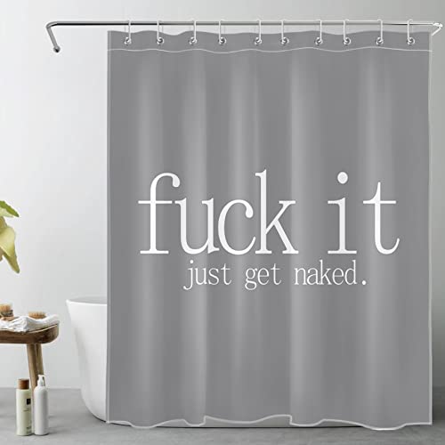LB Fuck It Get Naked Shower Curtain Funny Quotes Words Gray Shower Curtains for Bathroom with Hooks 60x72 inch Waterproof Polyester Fabric Bathroom Decorations - color: Grey, size: 60"W x 72"L (Pack of 1)