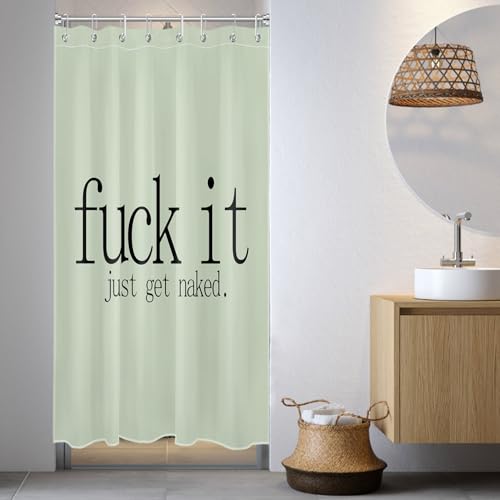 Fuck It Get Naked Small Stall Shower Curtain 48 x 68 inch, Modern Green Shower Curtain Liner, Funny Quotes Fun Narrow Shower Curtain for Bathroom Decor, 48 inch Fabric Shower Curtain Set with Hooks - color: Green, size: 48"W x 68"L (Pack of 1)