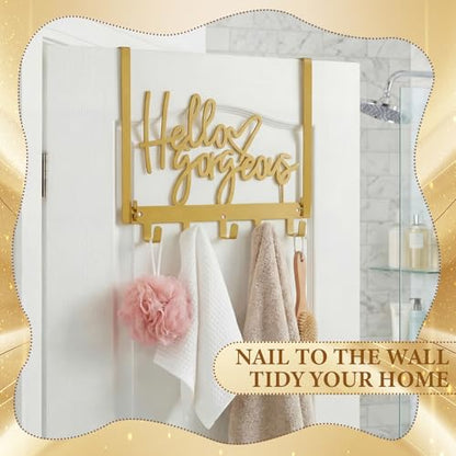 Sieral "Hello Gorgeous Over The Door Hook Rack – Gold Decorative Towel Hanger with Hooks, No Drill Wall Mount for Bathroom Bedroom Entryway, Fits Doors 1.4"–1.8" Thick