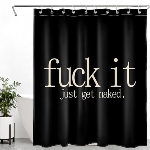 LB Black and Cream Shower Curtain Decor, Modern Minimalist Funny Quotes Fuck IT Get Naked Shower Curtain for Bathroom 60" W x 72" L Polyester Fabric Bathroom Decoration Bath Curtains Hooks Included - color: Black Cream, size: 60"W x 72"L (Pack of 1)