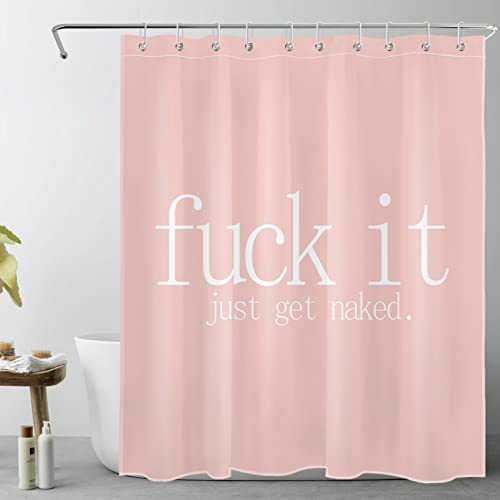 LB Fuck It Get Naked Shower Curtain Funny Quotes Words Pink Shower Curtains for Bathroom with Hooks 60x72 inch Waterproof Polyester Fabric Bathroom Decorations - color: Pink, size: 60"W x 72"L (Pack of 1)