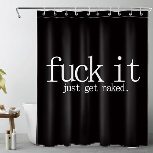 LB Fuck IT Get Naked Shower Curtain Black and White Funny Shower Curtains for Bathroom Decor Waterproof Polyester Fabric 60x72 inch Bathroom Set with Hooks - color: Black, size: 60"W x 72"L (Pack of 1)