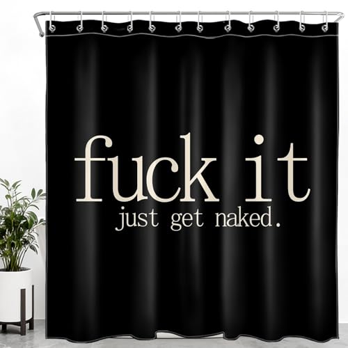 LB Black and Cream Shower Curtain Decor, Modern Minimalist Funny Quotes Fuck IT Get Naked Shower Curtain for Bathroom 72" W x 72" L Polyester Fabric Bathroom Decoration Bath Curtains Hooks Included - color: Black Cream, size: 72"W x 72"L (Pack of 1)