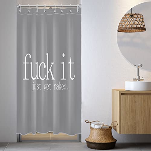 LB Fuck It Get Naked Small Stall Shower Curtain 48 x 68 inch, Grey and White Shower Curtain Liner, Funny Quotes Narrow Shower Curtain for Bathroom Decor, 48 inch Fabric Shower Curtain Set with Hooks - color: Grey, size: 48"W x 68"L (Pack of 1)