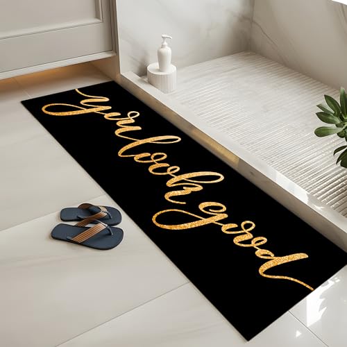 Black and Gold Bathroom Rugs Long You Look Good Bath Mats Funny Bathroom Decor Non Slip Floor Mat Absorbent Quick Dry Bath Rugs for Sink Shower Bathtub 17X47 Inch - size: 1'5" x 3'11" (Rectangular)